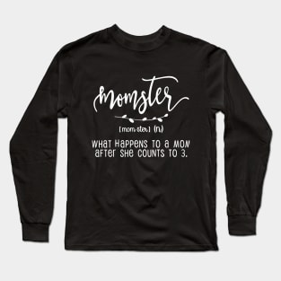 Momster Gift T-SHIRT Mothers day Gift Long Sleeve T-Shirt